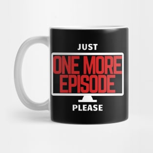 Just One More Please (Dark) Mug